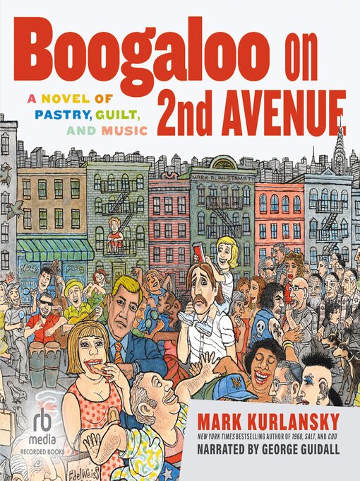 Title details for Boogaloo on 2nd Avenue by Mark Kurlansky - Available